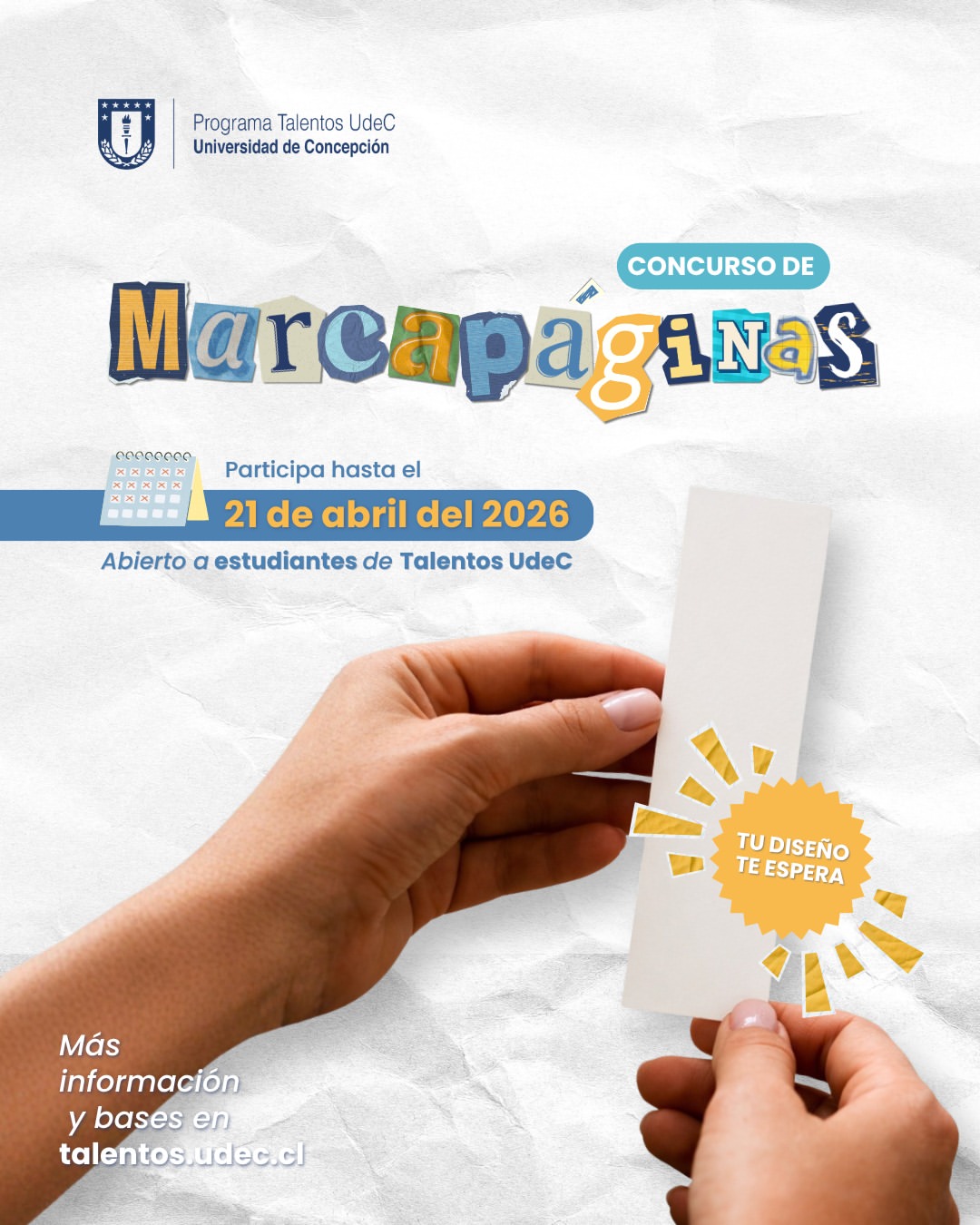Talentos UdeC invita a sus estudiantes a participar en el Concurso de Marcapáginas por el Día del Libro